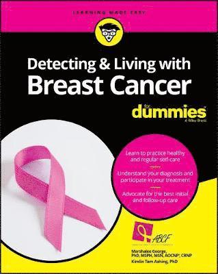 Marshalee George, Kimlin Tam Ashing - Detecting & Living with Breast Cancer For Dummies, Häftad