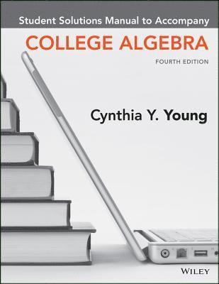 College Algebra, Student Solutions Manual 1
