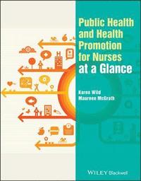 bokomslag Public Health and Health Promotion for Nurses at a Glance