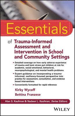 bokomslag Essentials of Trauma-Informed Assessment and Intervention in School and Community Settings