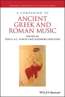 bokomslag A Companion to Ancient Greek and Roman Music