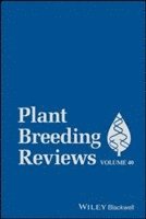 bokomslag Plant Breeding Reviews, Volume 40