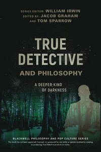 bokomslag True Detective and Philosophy