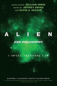 bokomslag Alien and Philosophy