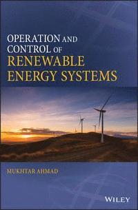 bokomslag Operation and Control of Renewable Energy Systems