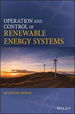 Operation and Control of Renewable Energy Systems 1