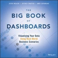 Steve Wexler, Jeffrey Shaffer, Andy Cotgreave - Big Book of Dashboards, Häftad