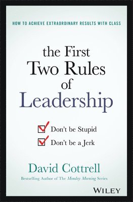 The First Two Rules of Leadership 1