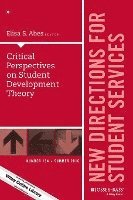 Critical Perspectives on Student Development Theory 1