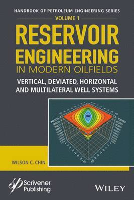 Wilson C. Chin, Wilson C Chin - Reservoir Engineering in Modern Oilfields, Inbunden