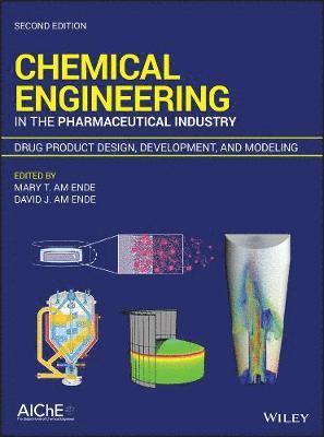 bokomslag Chemical Engineering in the Pharmaceutical Industry