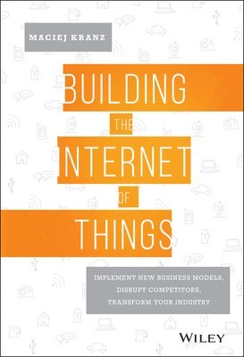 bokomslag Building the Internet of Things