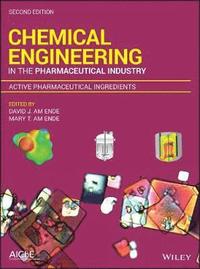 bokomslag Chemical Engineering in the Pharmaceutical Industry