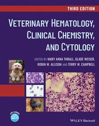 bokomslag Veterinary Hematology, Clinical Chemistry, and Cytology
