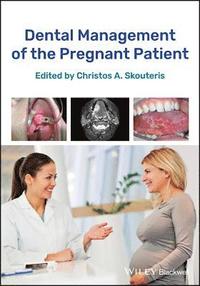 bokomslag Dental Management of the Pregnant Patient