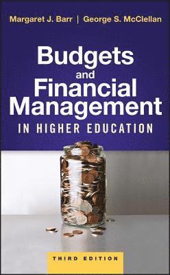 Margaret J. Barr, George S. McClellan - Budgets and Financial Management in Higher Education, Inbunden