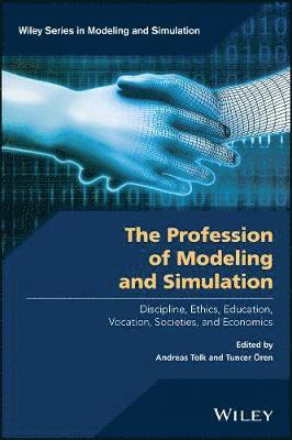 The Profession of Modeling and Simulation 1