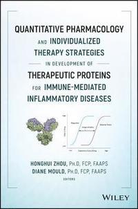 bokomslag Quantitative Pharmacology and Individualized Therapy Strategies in Development of Therapeutic Proteins for Immune-Mediated Inflammatory Diseases