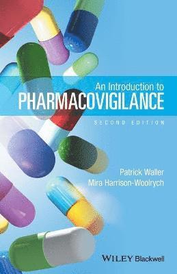 Patrick Waller, Mira Harrison-Woolrych - Introduction to Pharmacovigilance, Häftad