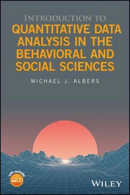 bokomslag Introduction to Quantitative Data Analysis in the Behavioral and Social Sciences