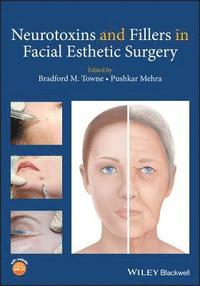 bokomslag Neurotoxins and Fillers in Facial Esthetic Surgery
