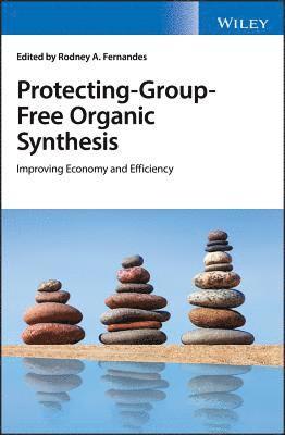 Protecting-Group-Free Organic Synthesis 1