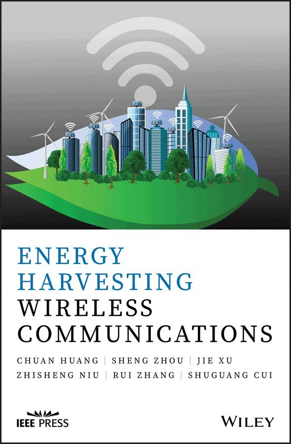 Chuang Huang, Sheng Zhou, Jie Xu, Zhisheng Niu, Rui Zhang, Shuguang Cui - Energy Harvesting Wireless Communications, Inbunden. Tillgänglighet: Lägg i varukorg