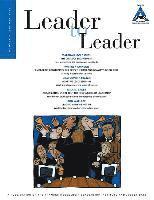 bokomslag Leader to Leader (LTL), Volume 81, Summer 2016