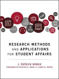 bokomslag Research Methods and Applications for Student Affairs