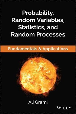 bokomslag Probability, Random Variables, Statistics, and Random Processes