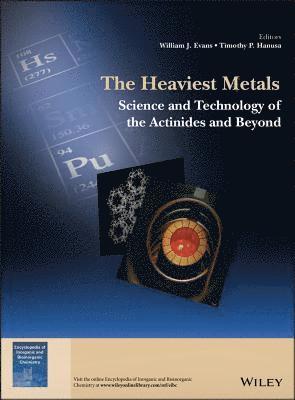 William J. Evans, Timothy P. Hanusa, William J Evans, Timothy P Hanusa - Heaviest Metals, Inbunden