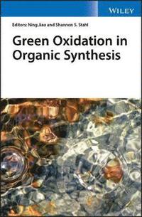 bokomslag Green Oxidation in Organic Synthesis