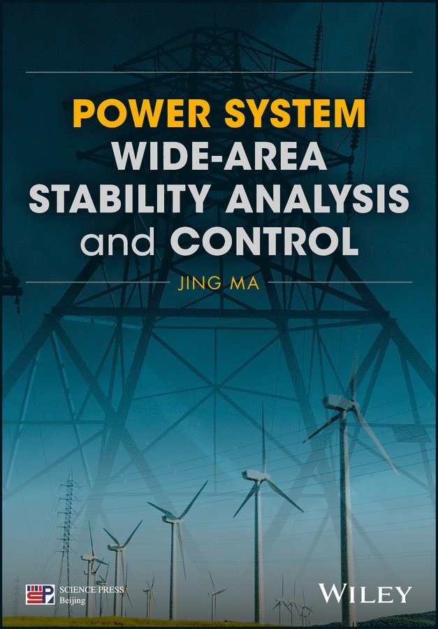 J Ma, Jing Ma - Power System Wide–area Stability Analysis and Control, Inbunden