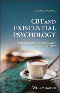 bokomslag CBT and Existential Psychology
