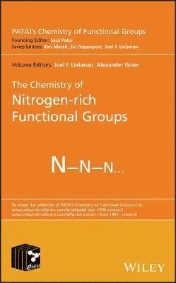 Alexander Greer, Joel F. Liebman, USA) Greer, Alexander (Brooklyn College, USA) Liebman, Joel F. (University of Maryland, Joel F Liebman - Chemistry of Nitrogen-rich Functional Groups, Inbunden
