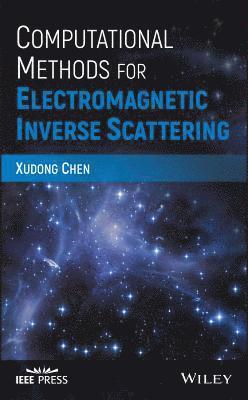 bokomslag Computational Methods for Electromagnetic Inverse Scattering