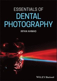bokomslag Essentials of Dental Photography