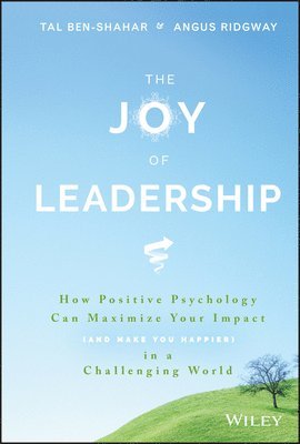 bokomslag The Joy of Leadership