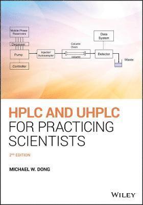 HPLC and UHPLC for Practicing Scientists 1