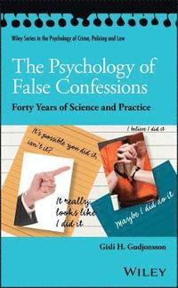 bokomslag The Psychology of False Confessions