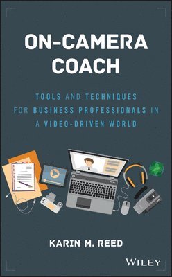 Karin M. Reed - On-Camera Coach, Inbunden