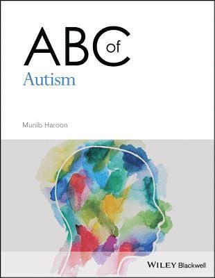 Munib Haroon, UK) Haroon, Munib (Harrogate and District NHS Foundation Trust - ABC of Autism, Häftad