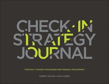 Robert Craven, Adam Harris - Check-in Strategy Journal, Häftad