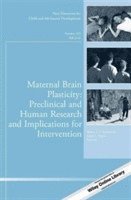 bokomslag Maternal Brain Plasticity: Preclinical and Human Research and Implications for Intervention