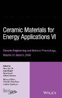 Hua-Tay Lin, Josef Matyas, Yutai Katoh, Alberto Vomiero - Ceramic Materials for Energy Applications VI, Volume 37, Issue 6, Inbunden