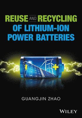 bokomslag Reuse and Recycling of LithiumIon Power Batteries