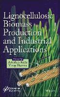 bokomslag Lignocellulosic Biomass Production and Industrial Applications