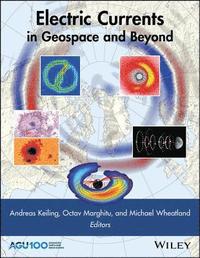 bokomslag Electric Currents in Geospace and Beyond