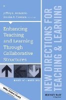 bokomslag Enhancing Teaching and Learning Through Collaborative Structures