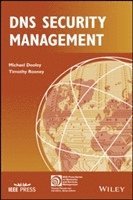 Michael Dooley, Timothy Rooney - DNS Security Management, Inbunden